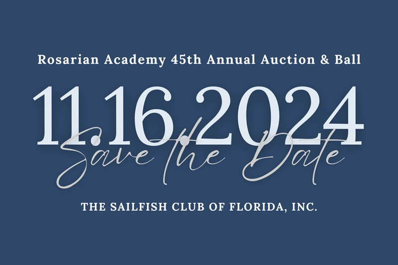 Rosarian Academy 45th Annual Auction & Ball
